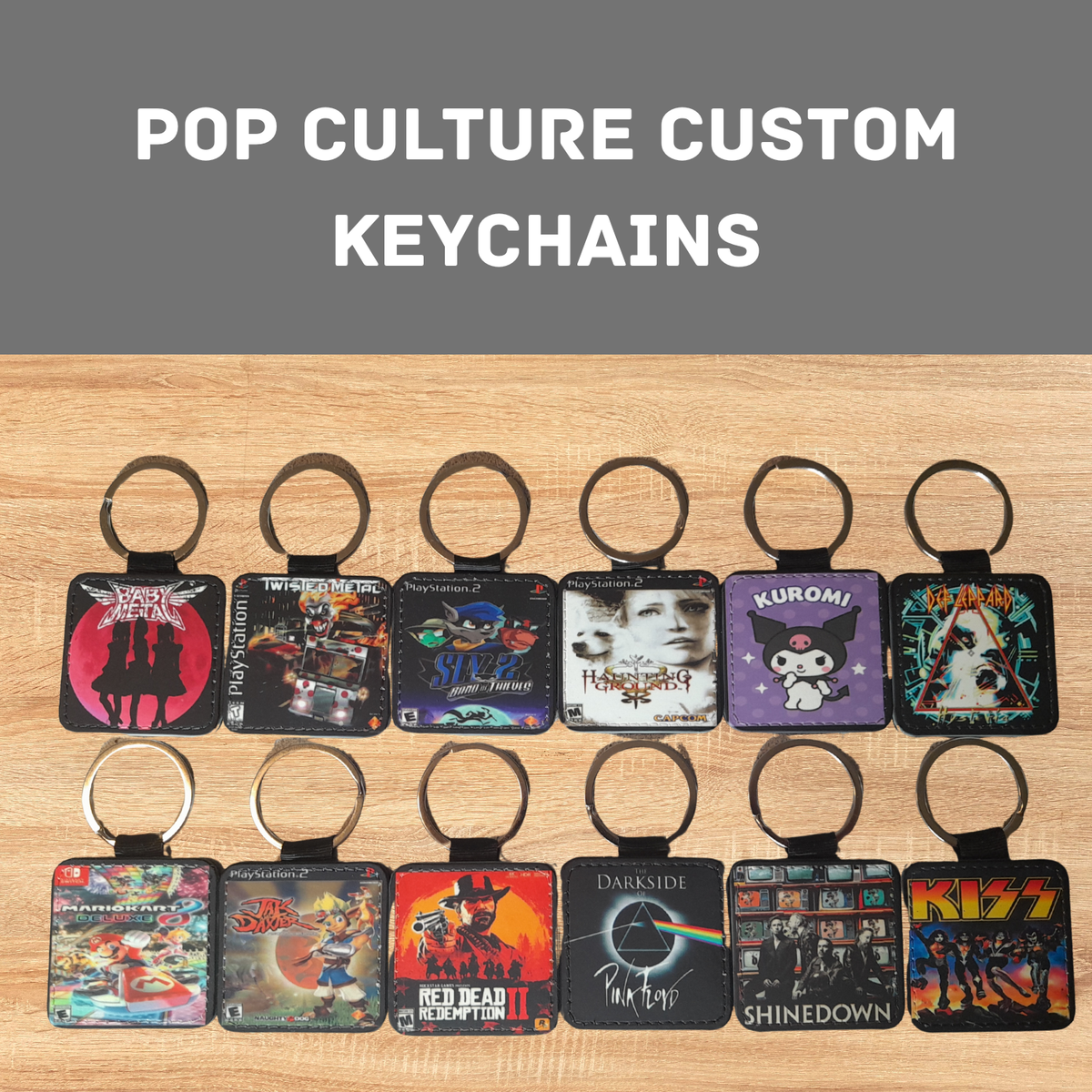 Image of custom pop culture keychains designs on a wood background.