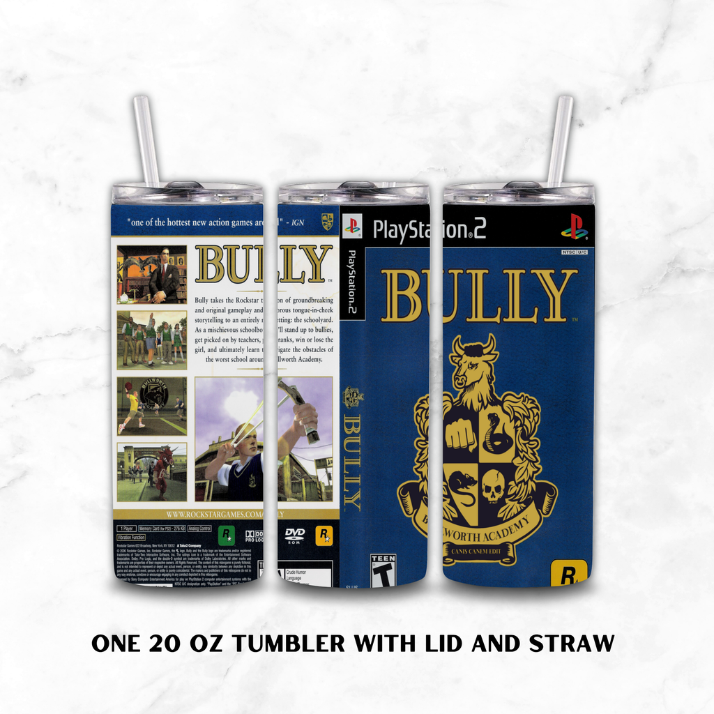 Three views of a 20 oz tumbler with lid and straw, printed with the PlayStation 2 game Bully artwork, shown on a white marble background with text reading 'ONE 20 OZ TUMBLER WITH LID AND STRAW'.
