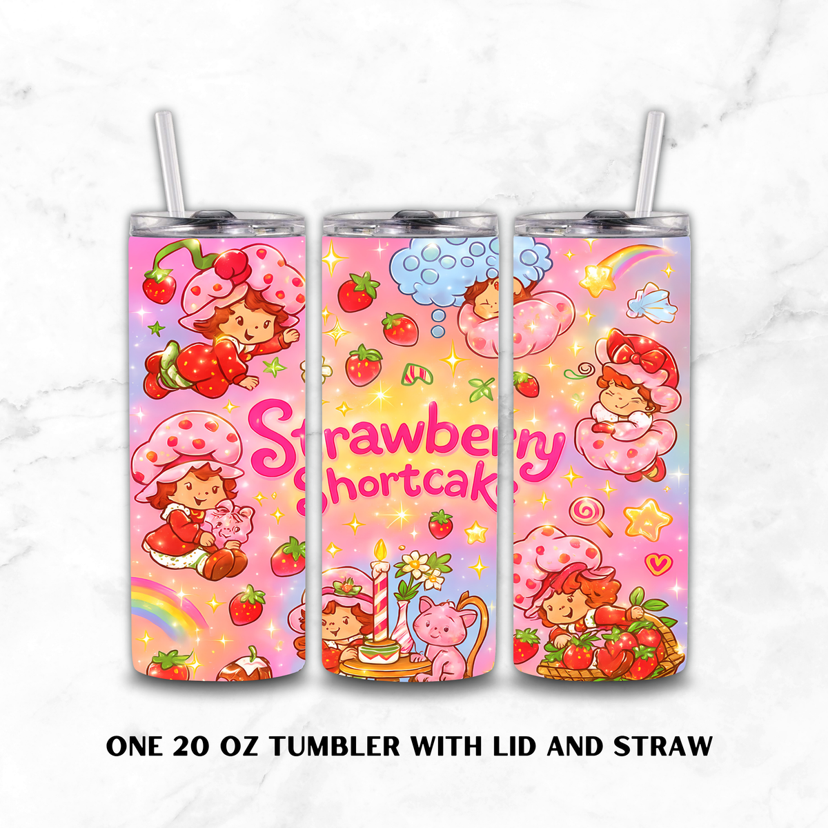 Three views of a 20 oz stainless steel tumbler with lid and straw, decorated with a colorful Strawberry Shortcake theme. The design features cartoon characters in pink mushroom hats, strawberries, stars, and the text 'Strawberry Shortcake' on a pastel pink and yellow background.